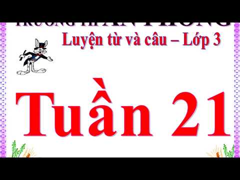 Lớp 3 - Tuần 21 - Luyện từ và câu - Bài: Ôn cách đặt và trả lời câu hỏi Ở đâu