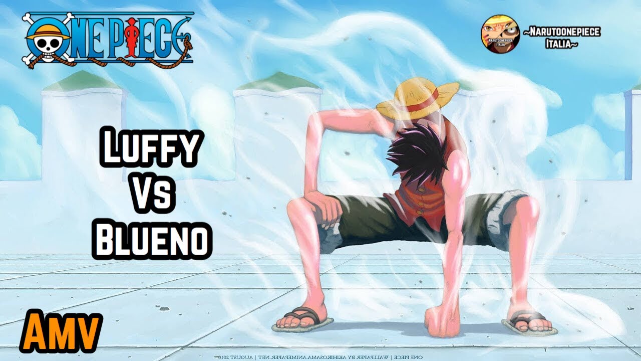 Luffy vs Blueno AMV (killing our memories) YouTube