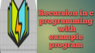 Recursion in C programming | recursive function with example program