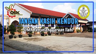 JANGAN KASIH KENDOR | Animasi | OMK Penyelenggraan Ilahi