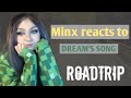 Minx reacts to Dream's Song!! [Roadtrip]