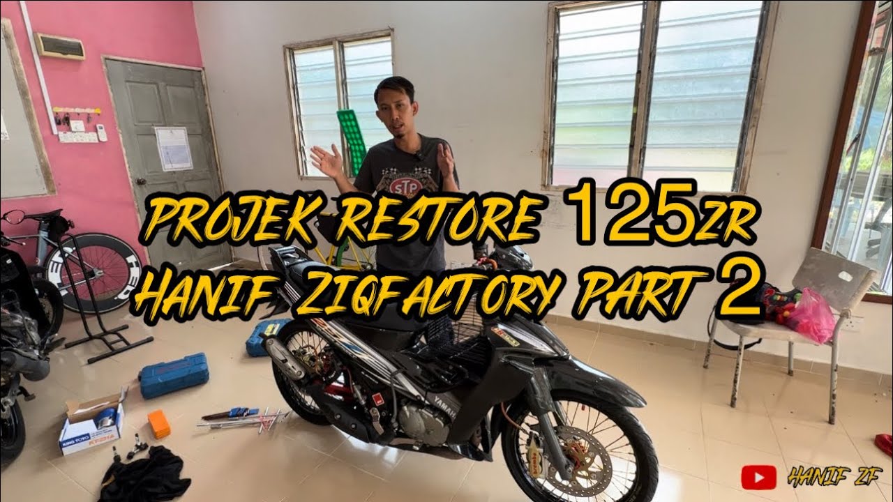 Restore 125zr Part 2 lerai motor habis.