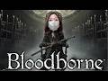 #4 ブラッドボーンを完全初見でプレイします【Bloodborne】