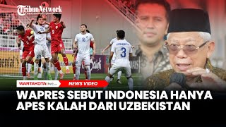 Wapres Sebut Indonesia Hanya Apes Kalah dari Uzbekistan, Beri Semangat Lawan Irak