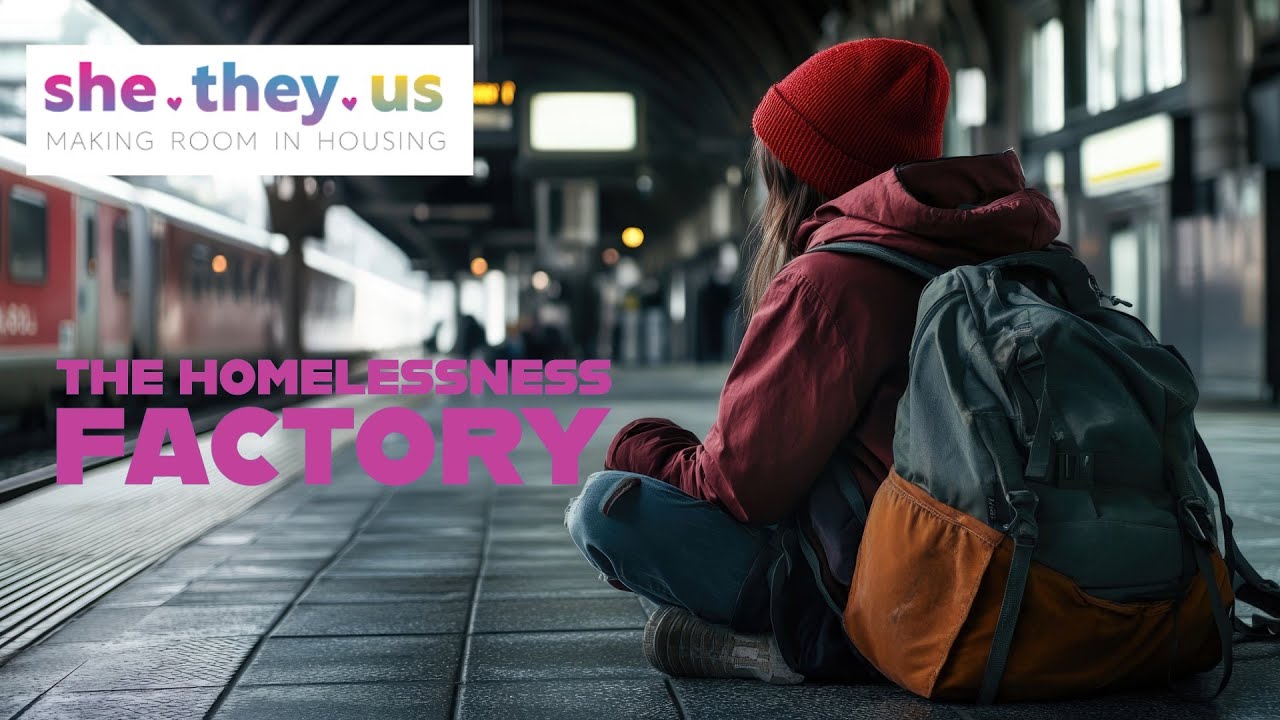 The Homelessness Factory