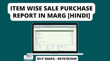 How to get report item wise sale & purchase with full tracking in marg erp software
