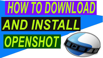 How to download and install openshot video editor || How to download openshot in windows 10