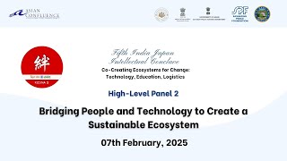 High Level Panel 2: Bridging People and Technology to Create a Sustainable Ecosystem