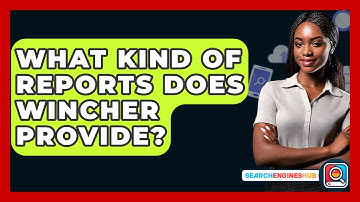 What Kind Of Reports Does Wincher Provide? - SearchEnginesHub.com