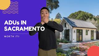 ADUs in Sacramento and Surrounding Areas — What's Allowed, What It Costs, and Is It Worth It