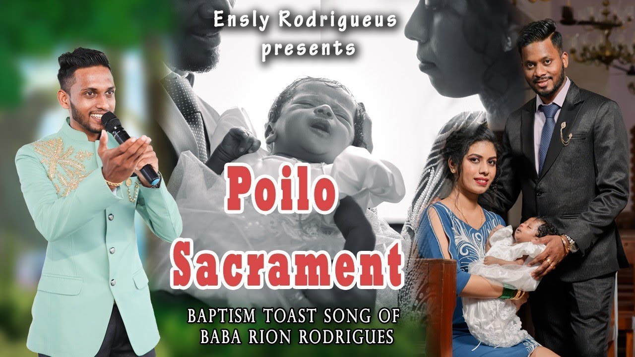 Poilo Sacrament || Baptism Toast song of Baba Rion Rodrigues || By Ensly Rodrigues