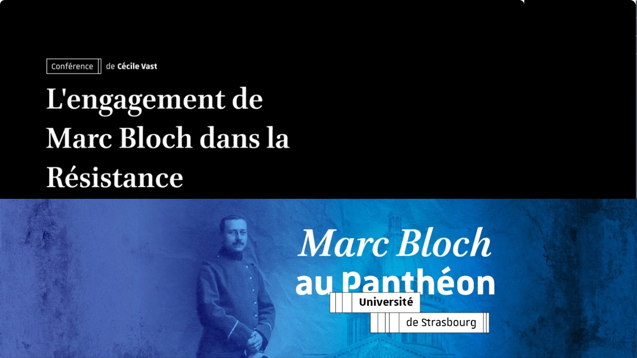 Penser et agir l’engagement de Marc Bloch dans la Résistance