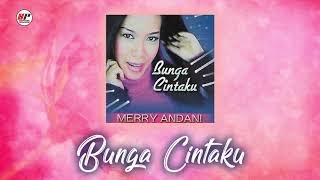 Merry Andani - Bunga Cintaku (Official Audio)