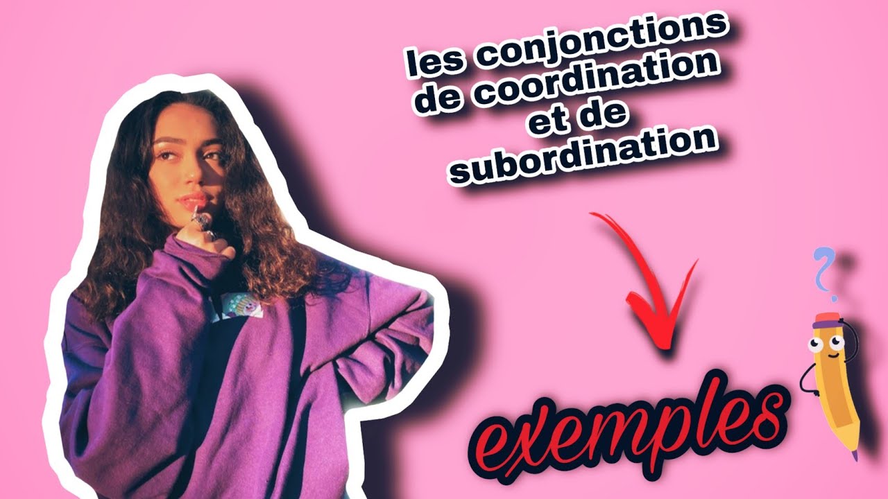 Les conjonctions de coordination et de subordination.✍💼en 4min!