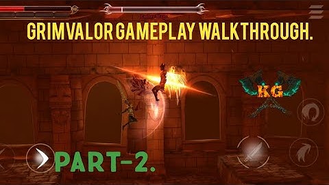 Grimvalor gamepla walkthrough||Android/ios||part-2||KG