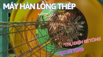 MÁY HÀN LỒNG KHUÔN CỌC BÊ TÔNG