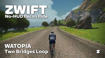 Zwift no-HUD recon: Two Bridges Loop