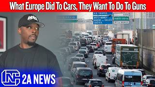 What Europe Did To Cars, They Want To Do To Guns