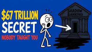 Shadow Banking Explained: The $67 Trillion Secret Nobody Taught You