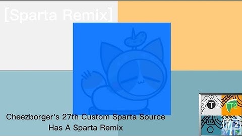 [Sparta Remix] Cheezborger