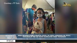 Mga residenteng lumikas dahil sa mga labanan sa Sulu, nakabalik na sa kanilang mga tahanan