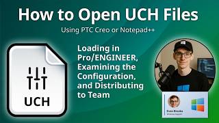 How to Open UCH Files (Pro/ENGINEER UI Customization)