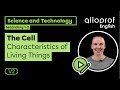 The Cell (½) | Science and Technology | Alloprof