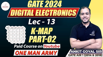 K-Map Part-02 | Digital Electronics | GATE 2024 | Ankit Goyal | One Man Army