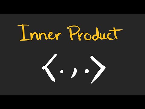 Inner Product Vs. Dot Product