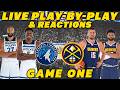 Minnesota Timberwolves vs Denver Nuggets | Live Play-By-Play &amp; Reactions