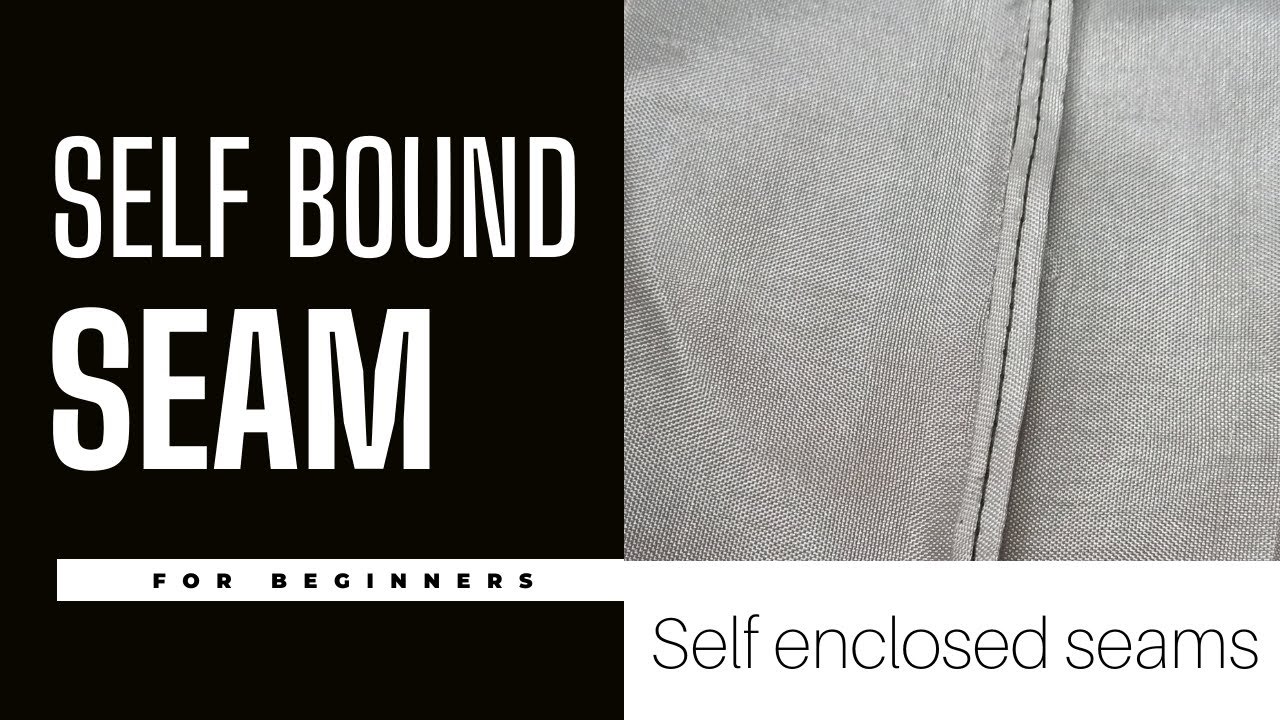 How to sew an easy self bound seam