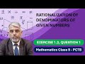 Class 9 Math Ex 1.2 Q1 | Rationalization of Denominators | PTB