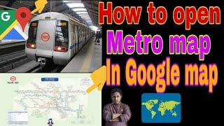 How to open metro map in Google maps | google map| metro map| screenshot 1