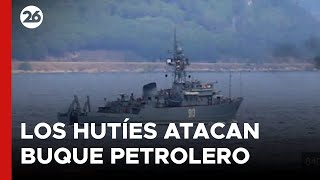 los-rebeldes-huties-atacaron-un-buque-petrolero-frente-a-las-costas-de-yemen