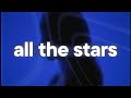 Kendrick Lamar SZA All The Stars 笨ィ Slowed Reverb Kendrick Lamar SZA All The Stars 笨ィ Slowed Reverb