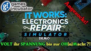 Angezockt - Bei mir läuft´s! - Elektronik Reparatur Simulator - Demo screenshot 1