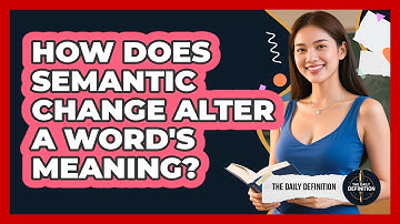 How Does Semantic Change Alter A Word