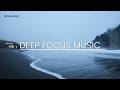 Ocean Waves Deep Focus Music | Coding, Work & Concentration
