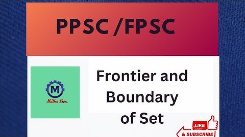 PPSC|Lec#06|Topological Spaces|Frontier and boundary of a Set|Iqra Khan|