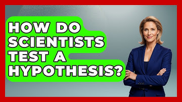 How Do Scientists Test a Hypothesis? - The Friendly Statistician
