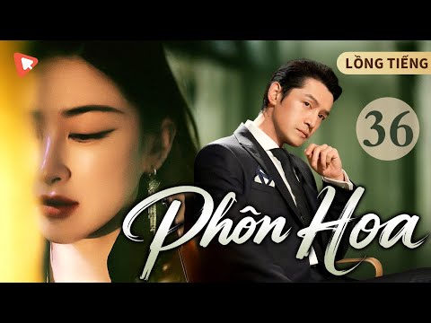 PHỒN HOA 36 Thư Tình Gửi Người Con Gái Thượng Hải Chu Châu Hồ Ca LỒNG TIẾNG 