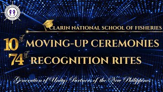 10th Moving-Up Ceremonies & 74th Recognition Rites