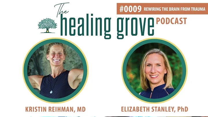 Elizabeth Stanley, PhD: Rewiring the Brain From Tr...