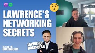 The Apprentice’s Lawrence Rosenberg Shares His Top Tips for Successful Networking 🤝