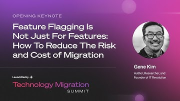 Feature Flagging Is Not Just For Features: How To Reduce The Risk and Cost of Migration and Change