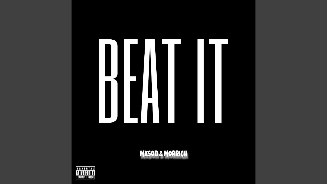 Watch Beat It on YouTube Watch Beat It on YouTube