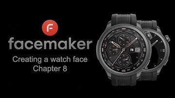 Creating a Watch Face   Chapter 8
