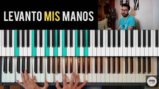 Levanto mis Manos aunque no tenga Fuerzas | Piano Tutorial | PBA | chords