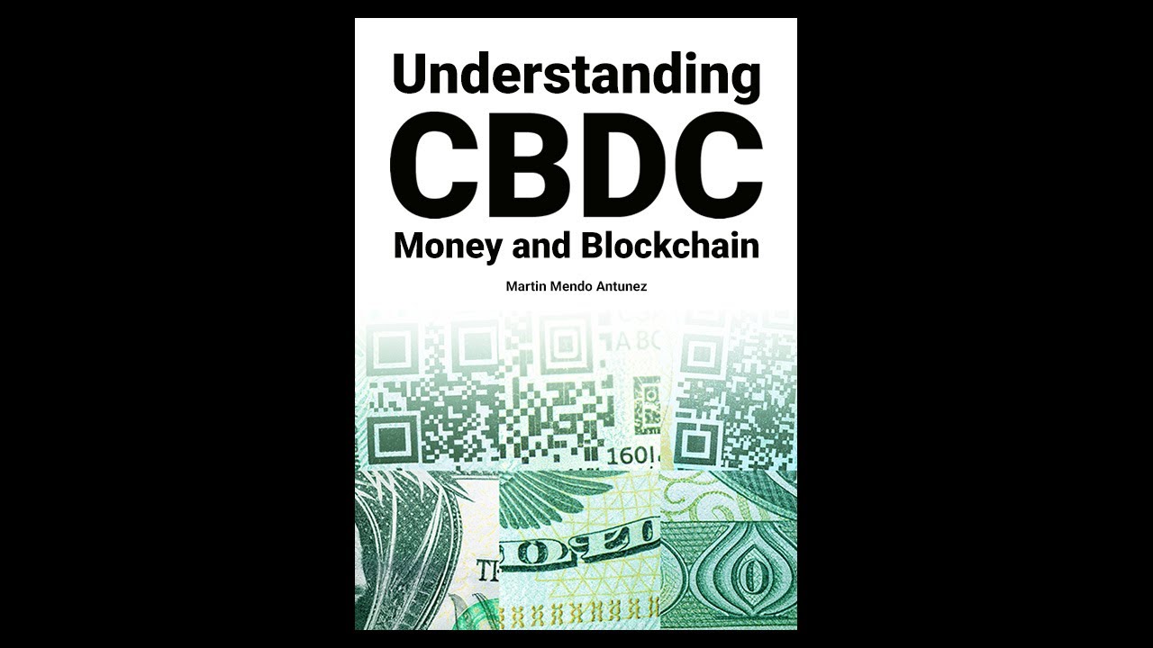 Understanding CBDC Money and Blockchain