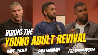 Riding the young adult revival - Dave Jensen, Sam Mahdavi & Pre Shunmugam